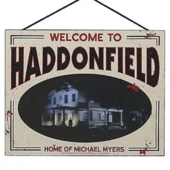 Haddonfield Home Of Michael Myers Sign - Halloween